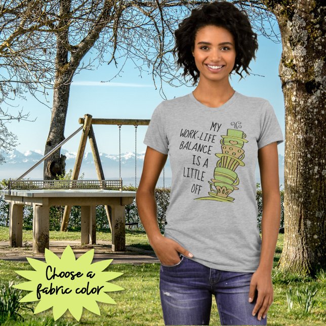 Funny Finare-färgad kaffearbetets livsbalans i Kop Tröja (Humorous tee shirt message and fun colorful cup design for you or as a gift. )