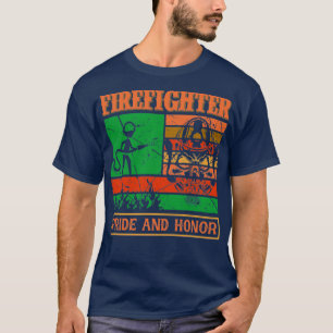 Funny Firefighter citerar Firefighter Pride och Ho T Shirt