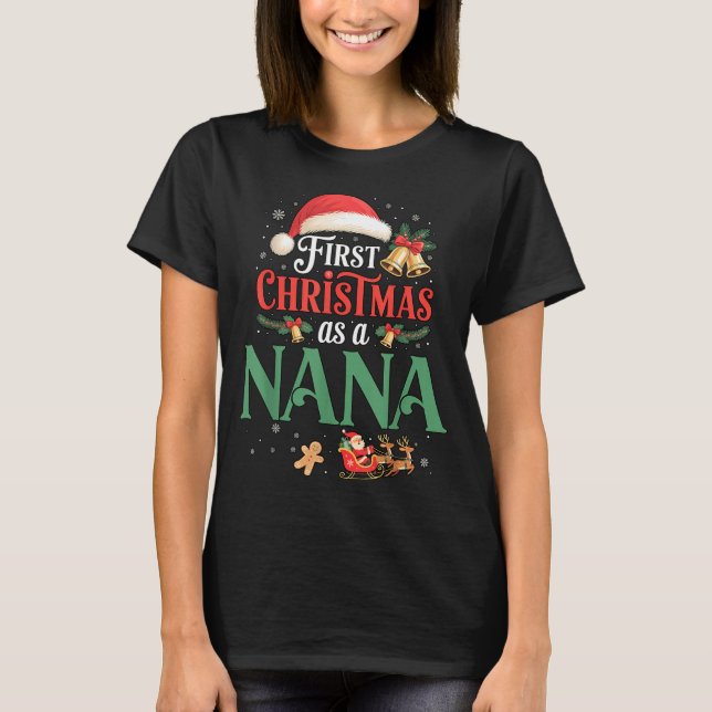 Funny First Christmas As A Nana Matching Family Xm T Shirt (Framsida)