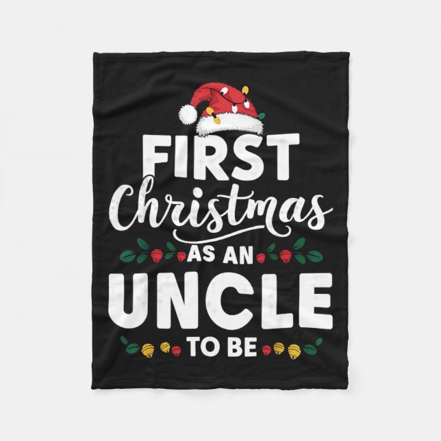 Funny First Christmas As An Uncle To Be New Uncle  Fleecefilt (Framsidan)