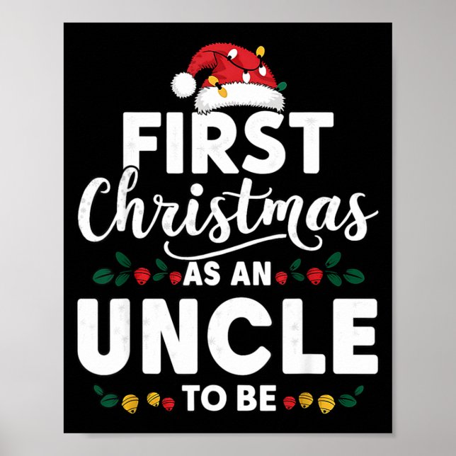 Funny First Christmas As An Uncle To Be New Uncle  Poster (Framsidan)