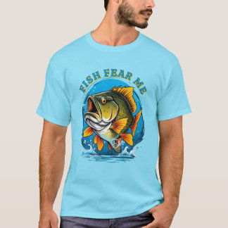 Funny Fish Fear Me Fisherman Sports T Shirt