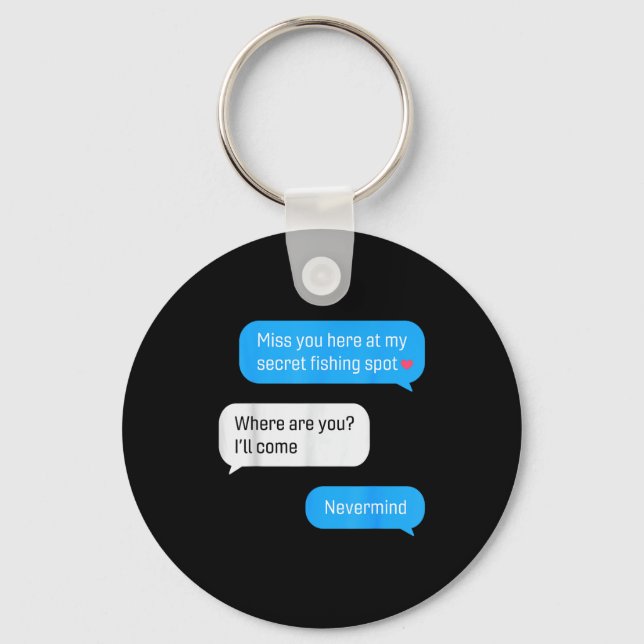 Funny Fishing Message Humor Fisher Gift Dad Father Nyckelring (Framsida)