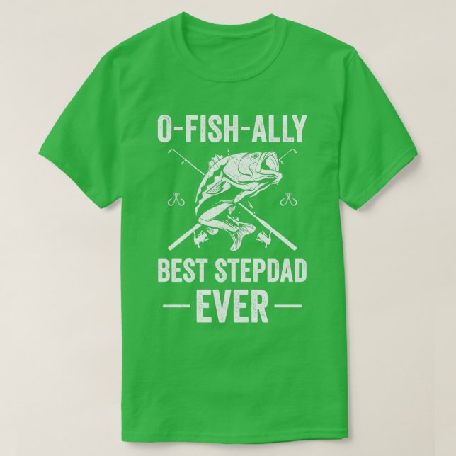 Funny Fishing Stepdad Best Stepdad Aldrig Fish T Shirt (Design framsida)