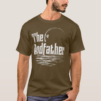 Funny Fishing Tshirt Rodfather T Shirt