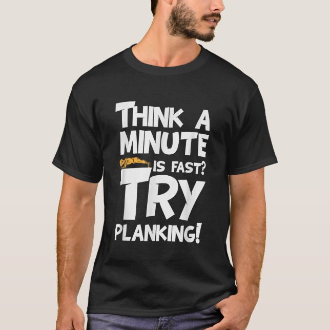 Funny Fitness Plank Exercise Gft Minute P T Shirt (Framsida)