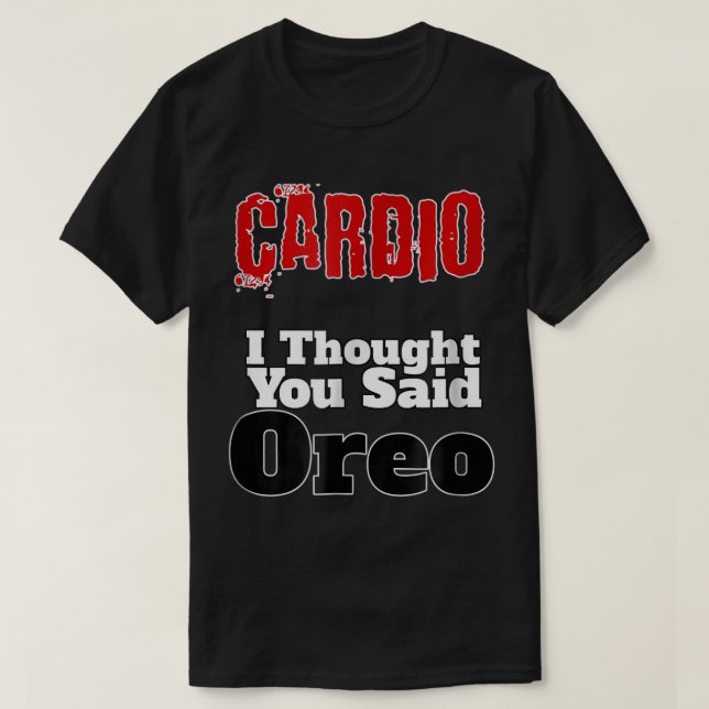 Funny Fitness T-Shirt Cardio, jag trodde du sa ell (Design framsida)