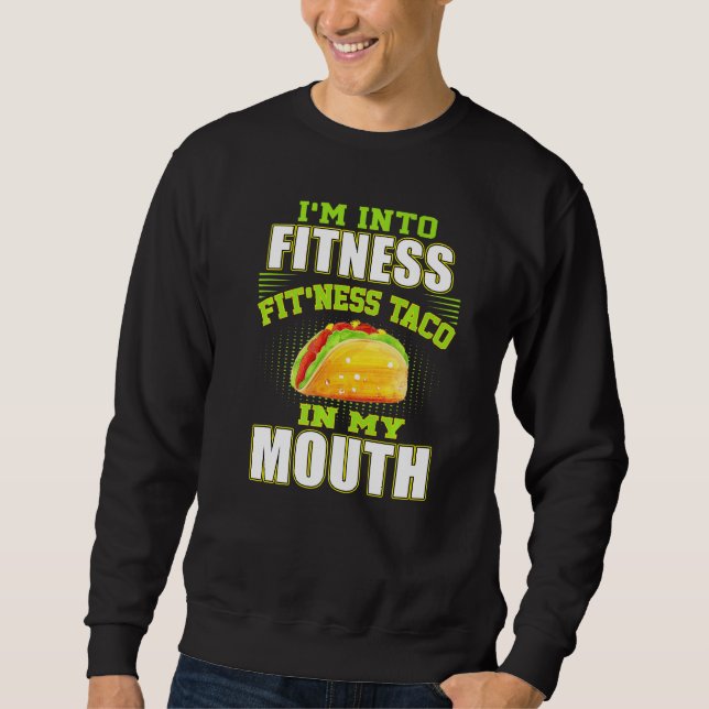 Funny Fitness Taco Foodie Mexican Food Gym Fanati Lång Ärmad Tröja (Framsida)