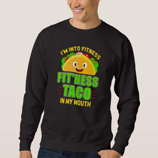 Funny Fitness Taco Foodie Mexican Food Gym Fanatic Lång Ärmad Tröja (Framsida)