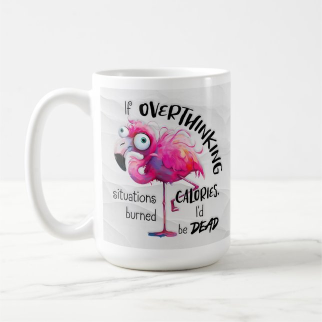Funny Flamingo Coffee Mugg, Overthinkers Gift Kaffemugg (Vänster)