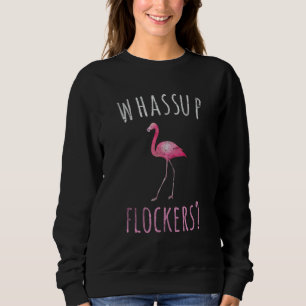 Funny Flamingo Whassup Flockers Bird Pun Summer Fl T Shirt