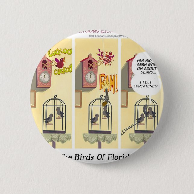 Funny Florida står ut med dina markfåglar Knapp (Framsida)