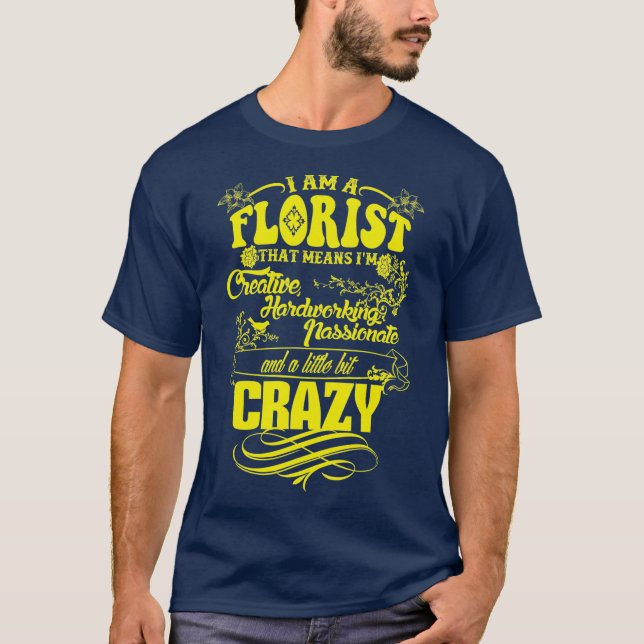 Funny Florist T Shirt (Framsida)