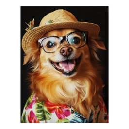 Funny Fluffy Dog with Hat, Glasses & Hawaiian Shir Perfect Poster