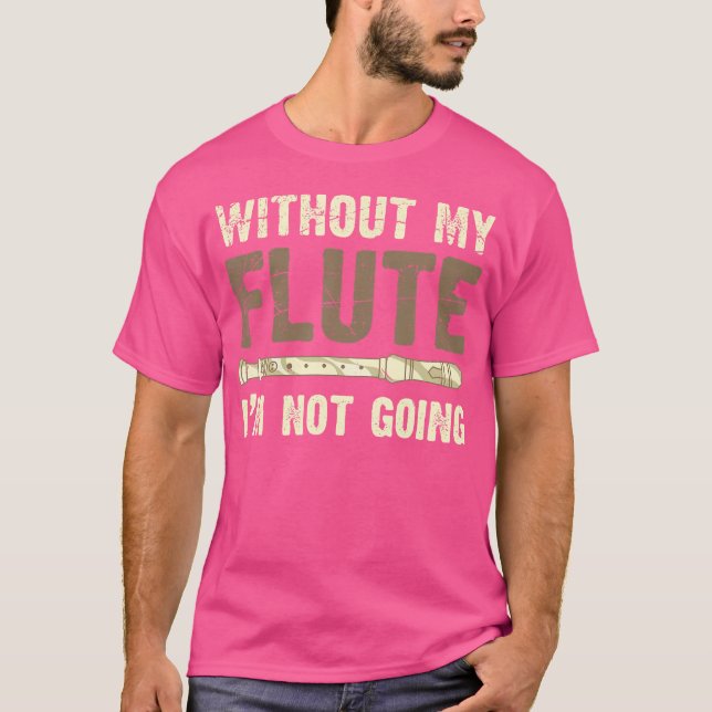 Funny Flutist Musician Marching Band Flute Player T Shirt (Framsida)