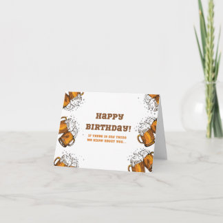 Funny födelsedagskort - Öl Kort