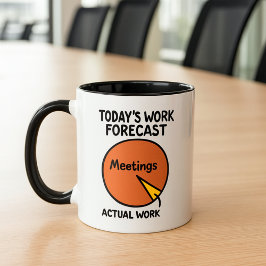 Funny for Coworkers with Too Many Meetings Mugg