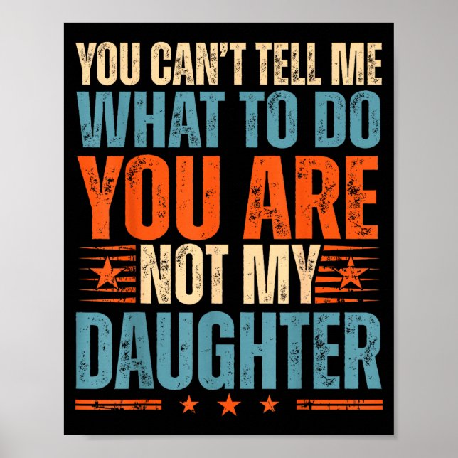 Funny For Father Dad From Daughter Father's Day Da Poster (Framsidan)