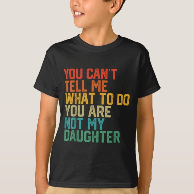 Funny For Father Dad From Daughter Father's Day Da T Shirt (Framsida)