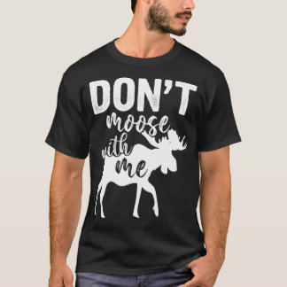 Funny Forest Wild Animal Alaska Elk Canadian Wildl T Shirt