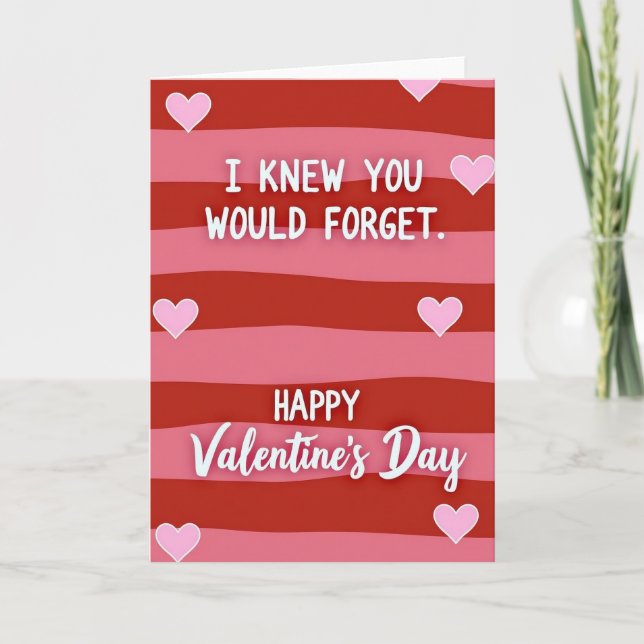 Funny Forgot Valentines Card Kort (Framsida)