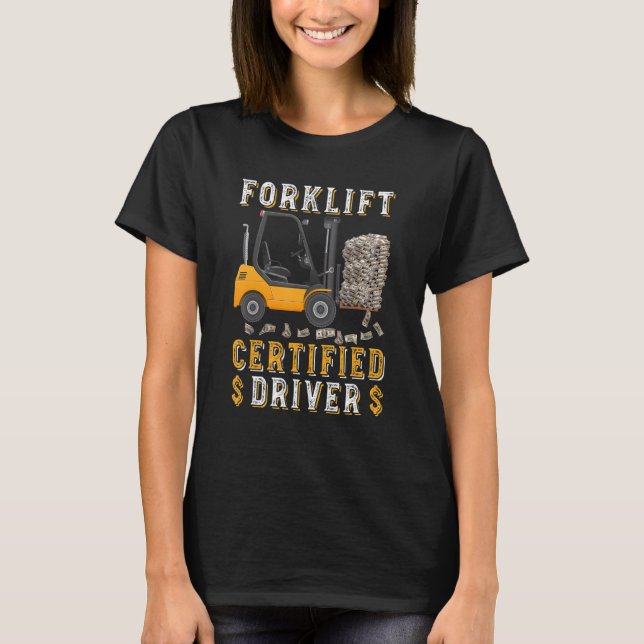 Funny Forklift Driver Meme Forklift Auktoriserad T Shirt (Framsida)