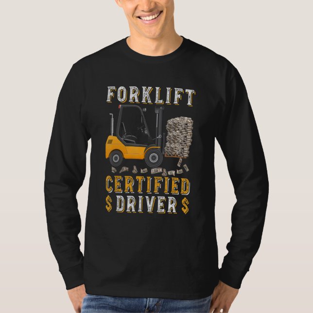 Funny Forklift Driver Meme Forklift Auktoriserad T Shirt (Framsida)
