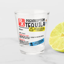 Funny förskrivning Tequila Shot glass