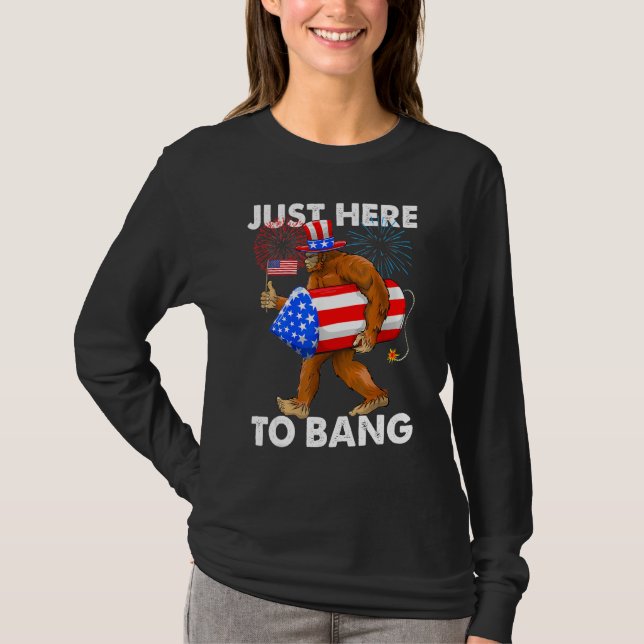 funny fourth of july 4th of july i'm just here to  t shirt (Framsida)