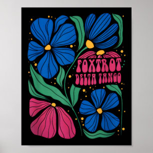 Funny Foxmacht Deltas Tangos Flower Boho Poster