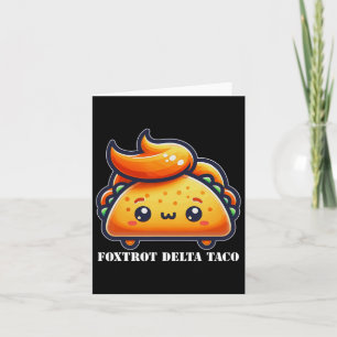 Funny Foxtrot Delta Taco5 Kort