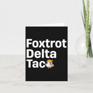 Funny Foxtrot Delta Taco6 Kort
