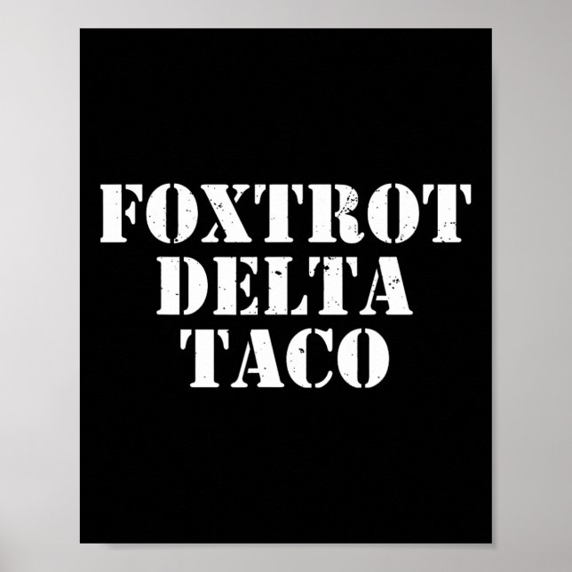 Funny Foxtrot Delta Taco7 Poster (Framsidan)