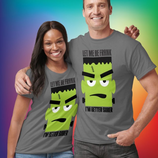 Funny Frankenstein Ansikte för Sober Halloween T Shirt (An honest confession about sobriety from a big green monster!)