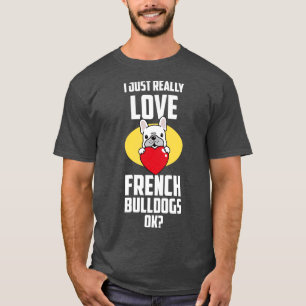 Funny Fransk Bulldog Älskare Gift Hund Frenchie 4 T Shirt