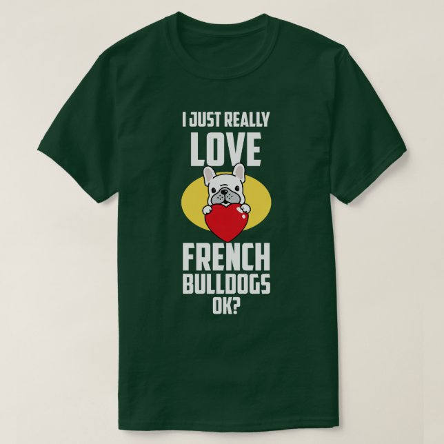 Funny Fransk Bulldog Älskare Gift Hund Frenchie 9 T Shirt (Design framsida)