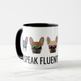 Funny Fransk Bulldog | I Speak Fluent Frenchie Mugg