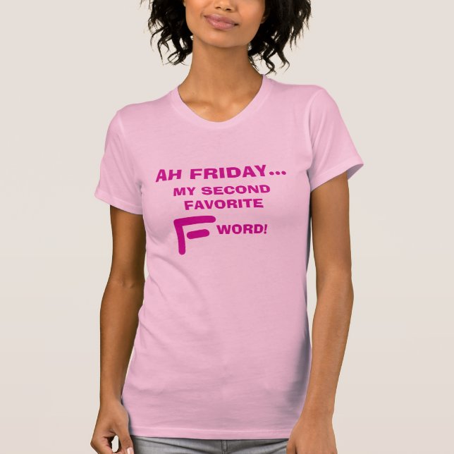 Funny Fredag Quote T Shirt (Framsida)