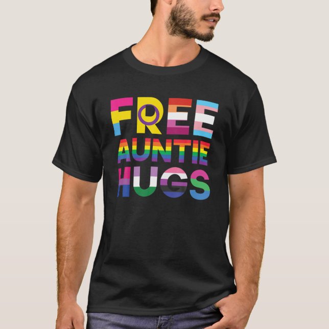 Funny Free Auntie Hugs Rainbow LGBTQ Pride Månad T Shirt (Framsida)