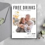 Funny Free Drinks Photo Bröllop spara datum<br><div class="desc">Gästerna kan inte motstå leende när de får det här engångsskiktet spara datumkortet i posten. Det är det idealiska sättet att låta dem veta att bröllop handlar om glädje, underbart företag och mycket firande! Anpassa med din foto- och bröllop-information. Skriv ut kort och e-post till familj och vänner eller ladda...</div>