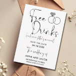 Funny Free Drinks Photo Bröllop spara datum Spara Datumet<br><div class="desc">Svart och vit typografi roliga "Fria drycker (och vi är gifta sig) sparar datumet. Lägg till information på framsidan och ett foto på baksidan. Om du har ett foto på vågrät vill du gärna använda i stället för ett lodrät - kontakta mig så kan jag göra ändringen åt dig och...</div>