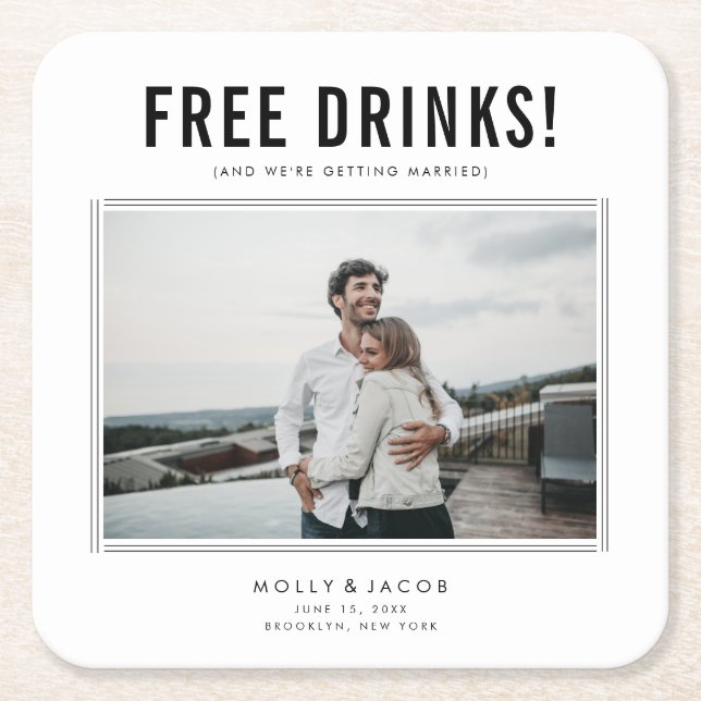 Funny Free Drinks Photo Bröllop spara datum Underlägg Papper Kvadrat (Framsidan)