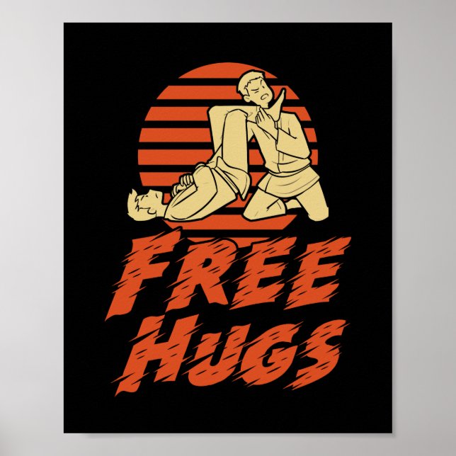 Funny Free Hugs - Brazilian Jiu-Jitsu, BJJ Gift Poster (Framsidan)