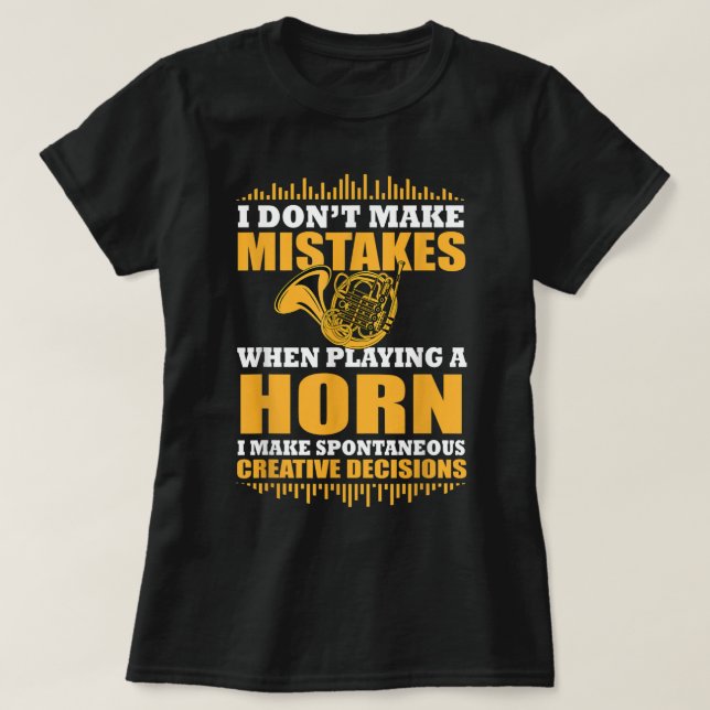 Funny French Horn Saying Gift Horn Player279 T Shirt (Design framsida)