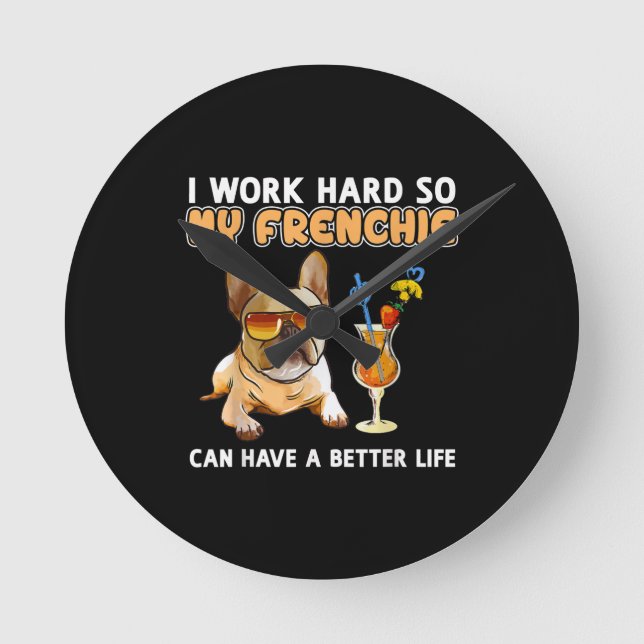 Funny Frenchie Fransk Bulldog Älskare Rund Klocka (Framsida)