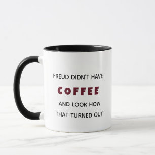 Funny Freud hade ingen kaffepsykologi Mugg
