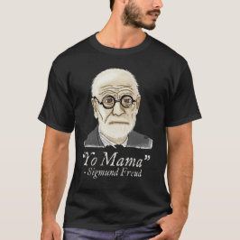 Funny Freud Psychology T Shirt