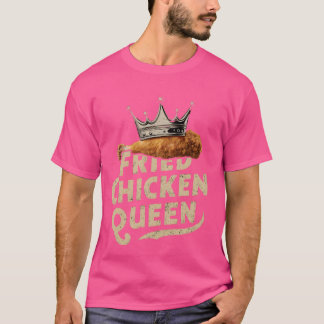 Funny Fried Chicken Queen Coola Kärlek Fried Chick T Shirt