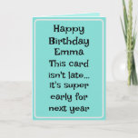 Funny Friend Belet Birthday Card Kort<br><div class="desc">Lustigt humoriserat Belated-kort för en Moster,  syster eller vän. Meddelandet inuti kan behållas,  ändras eller tas bort.</div>