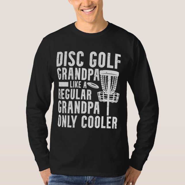Funny Frisbee Disk Golf Grandpa Frolf Disk Golfing T Shirt (Framsida)